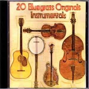 Various - 20 Bluegrass Originals - Instrumentals Album