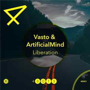 Vasto & ArtificialMind - Liberation Album