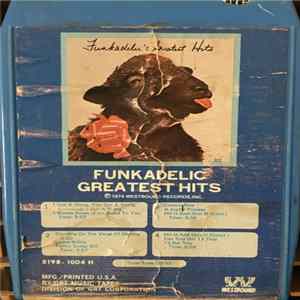 Funkadelic - Funkadelic's Greatest Hits Album