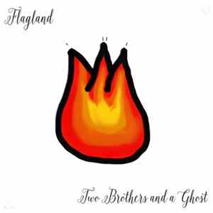 Flagland - Two Brothers And A Ghost Album