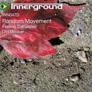 Random Movement - Feeling Translated / Dirt Dobber Album