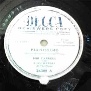 Bob Carroll - Pianissimo / One Raindrop Doesn't Make A Shower Album