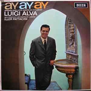Luigi Alva, Iller Pattacini - Ay-Ay-Ay Album