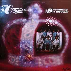 The Crown Heights Affair - Dreaming A Dream Album