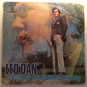 Leo Dan - Tu Loco Amor / Con Los Brazos Cruzados Album