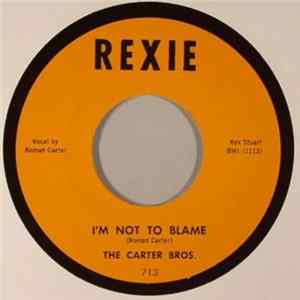 The Carter Brothers - I'm Not To Blame Album