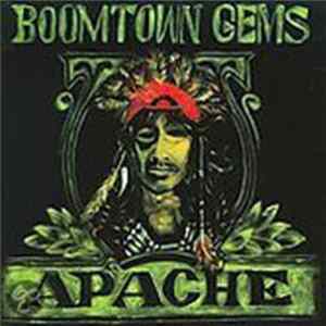 Apache - Boomtown Gems Album