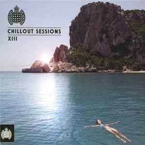 Various - Chillout Sessions XIII Album