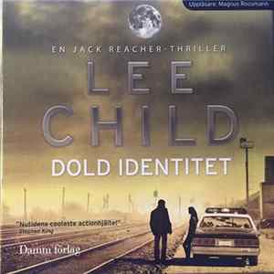 Lee Child - Dold Identitet Album