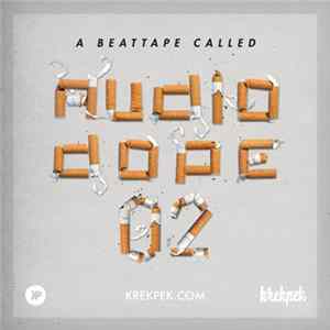 Kreʞрek - Audiodope 02 Album