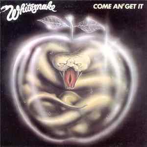 Whitesnake - Come An' Get It Album