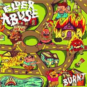 Elder Abuse - Burnt Album
