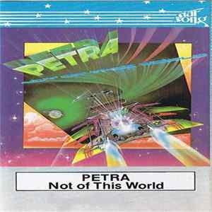 Petra - Not Of This World Album