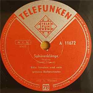Béla Sanders Und Sein Großes Ballorchester - Sphärenklänge / Dorfschwalben Aus Österreich Album