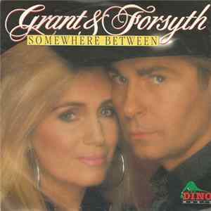 Grant & Forsyth - Somewhere Between Album