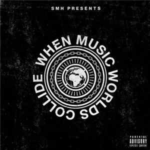 Various - When Music Worlds Collide Album