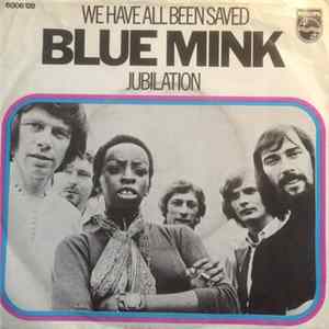 Blue Mink - We Have All Been Saved Album
