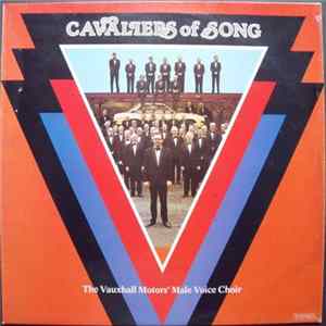 The Vauxhall Motors' Male Voice Choir - Cavaliers Of Song Album