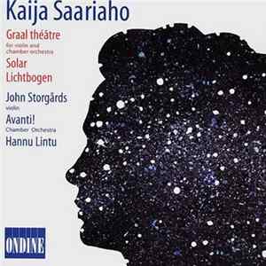 Kaija Saariaho - Graal Théâtre - Solar - Lichtbogen Album