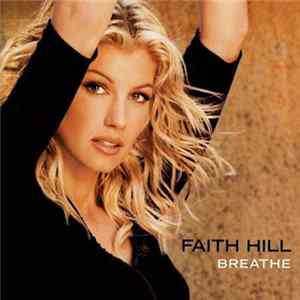 Faith Hill - Breathe Album