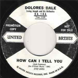 Dolores Dale - How Can I Tell You / Always You Album