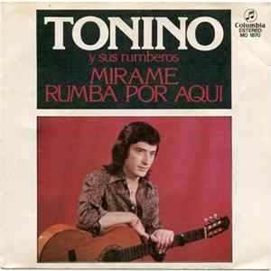Tonino Y Sus Rumberos - Mírame / Rumba Por Aquí Album