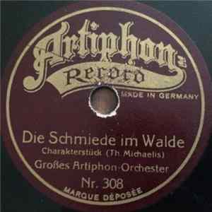 Großes Artiphon-Orchester - Die Schmiede Im Walde / Destiny Album