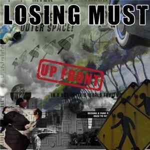 Losing Must - Up Front Album