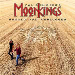 Vandenberg's Moonkings - Rugged And Unplugged Album