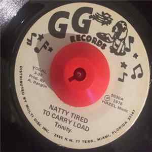 Trinity - Natty Tired To Carry Load Album