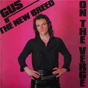 Gus & The New Breed - On The Verge Album
