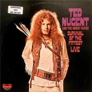 Ted Nugent And The Amboy Dukes - Survival Of The Fittest - Live Album
