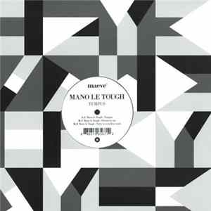 Mano Le Tough - Tempus Album