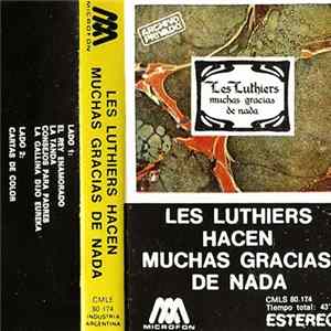 Les Luthiers - Muchas Gracias De Nada Album