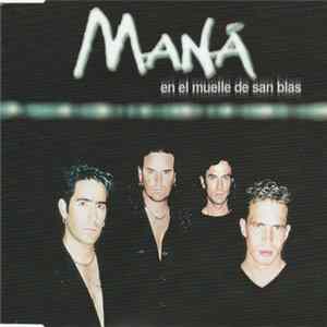 Maná - En El Muelle De San Blas Album