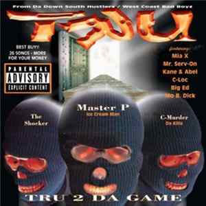 TRU - TRU 2 Da Game Album
