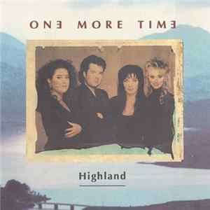 One More Time - Highland Album