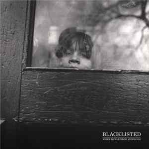 Blacklisted - When People Grow, People Go Album