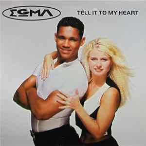 Egma - Tell It To My Heart Album