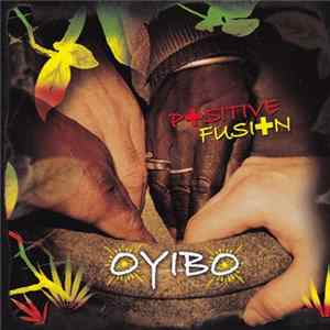 Positive Fusion - Oyibo Album