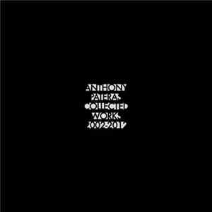 Anthony Pateras - Collected Works 2002-2012 Album