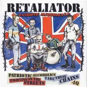 Retaliator - Patriotic Alcoholics E.P. Album
