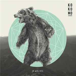 Kokomo - If Wolves Album