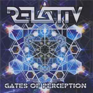 Relativ - Gates Of Perception Album