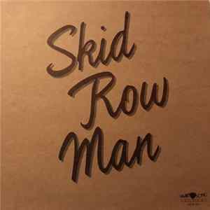 Skid Row Man - Skid Row Man Album