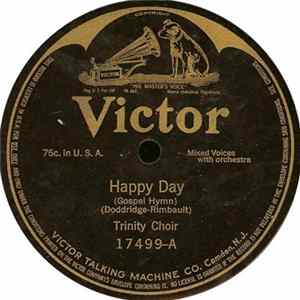 Trinity Choir - Happy Day / The Precious Name Album