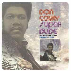 Don Covay - Super Dude 1 - The Mercury Years, Volume 1... Plus Album