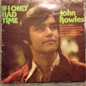 John Rowles - If I Only Had Time Album