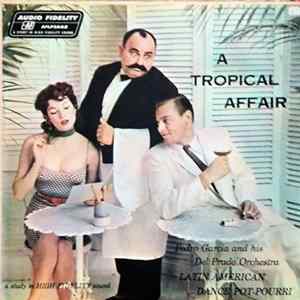 Pedro Garcia And His Del Prado Orchestra - A Tropical Affair Album