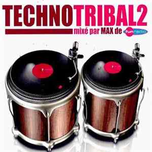 Max - Techno Tribal 2 Album